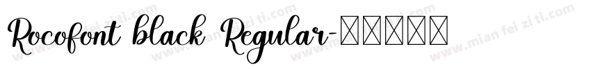 Rocofont black Regular字体转换